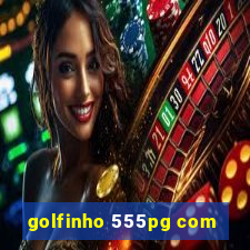 golfinho 555pg com